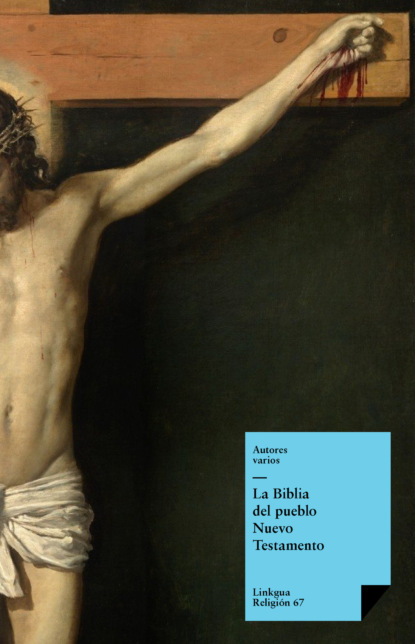 La Biblia. Nuevo testamento