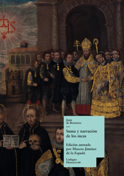 Suma y narración de los incas