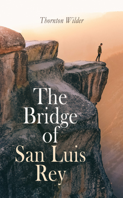 The Bridge of San Luis Rey