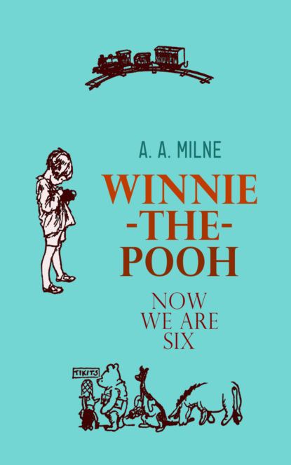 Winnie-the-Pooh: Now We Are Six