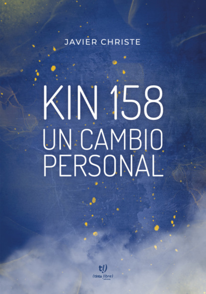 Kin 158 un cambio personal