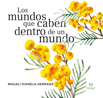 Los mundos que caben dentro de un mundo