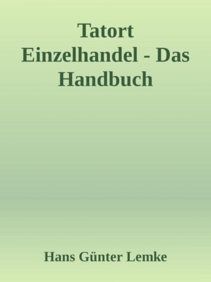 Tatort Einzelhandel