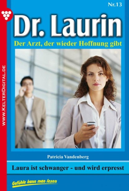 Laura ist schwanger – und wird erpresst