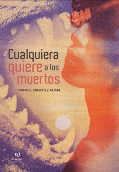 Cualquiera quiere a los muertos