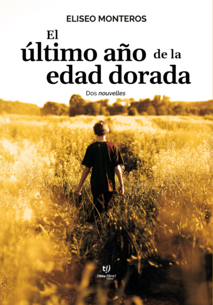 El último año de la edad dorada