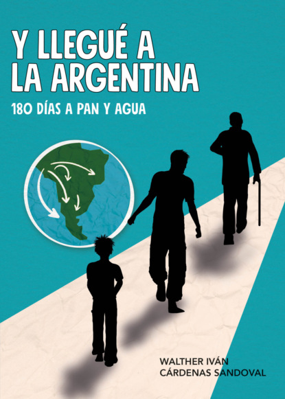 Y llegué a la Argentina
