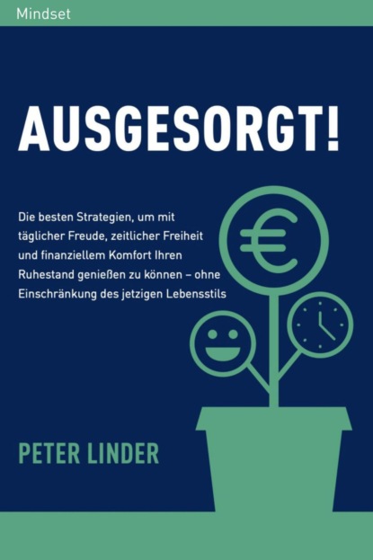 Ausgesorgt!