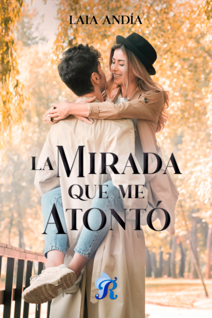 La mirada que me atontó