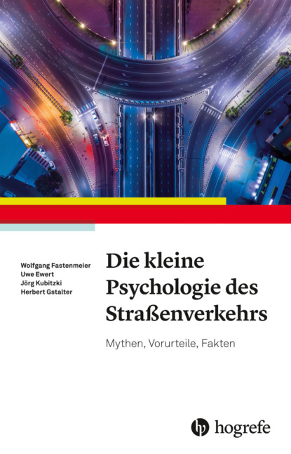 Die kleine Psychologie des Straßenverkehrs