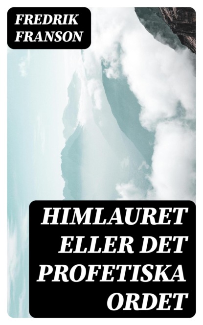 Himlauret eller det profetiska ordet