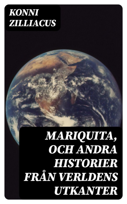 Mariquita, och andra historier från verldens utkanter
