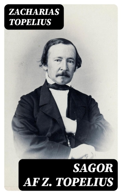Sagor af Z. Topelius