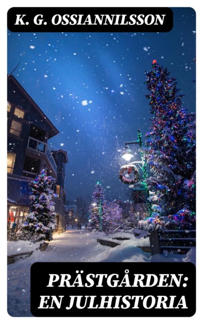 Prästgården: En Julhistoria