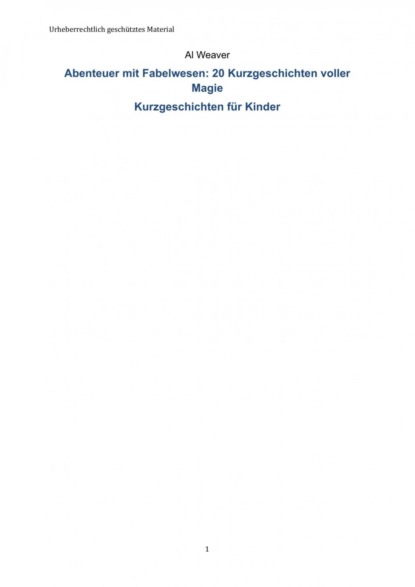 Abenteuer mit Fabelwesen: 20 Kurzgeschichten voller Magie