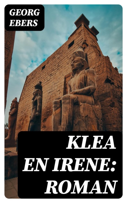 Klea en Irene: roman