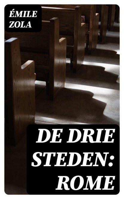 De drie steden: Rome