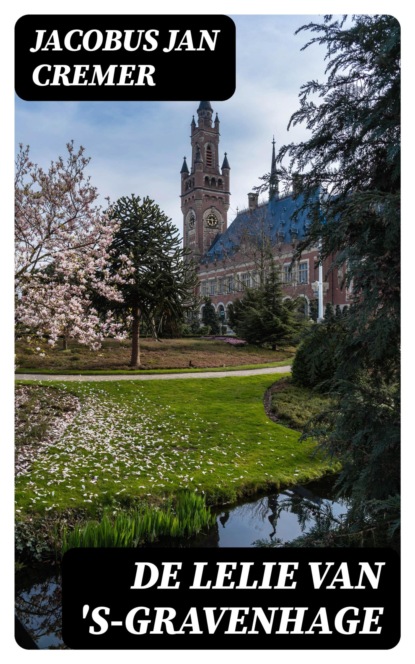 De lelie van 's-Gravenhage