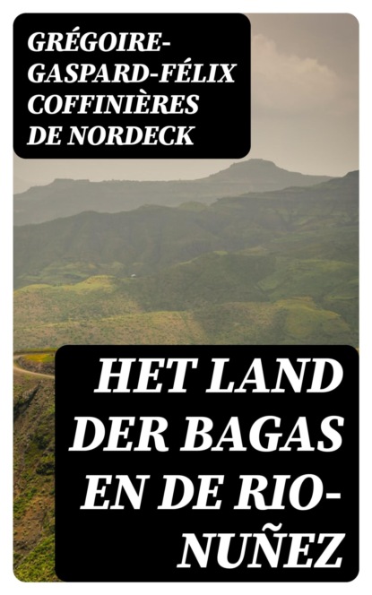 Het land der Bagas en de Rio-Nuñez