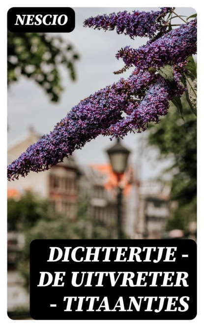 Dichtertje - De Uitvreter - Titaantjes