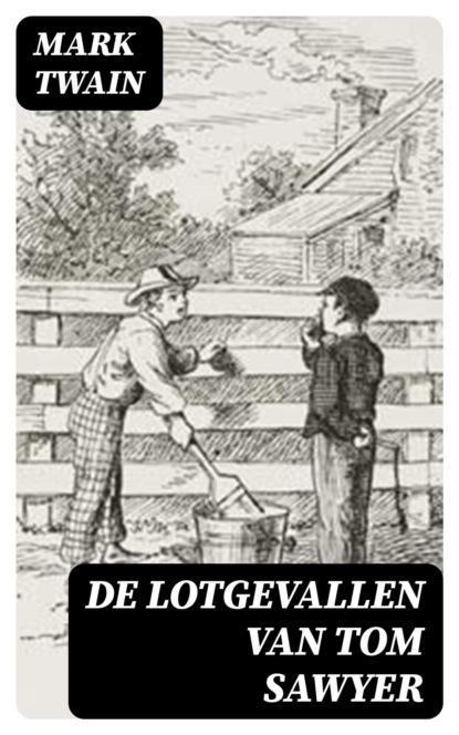 De Lotgevallen van Tom Sawyer