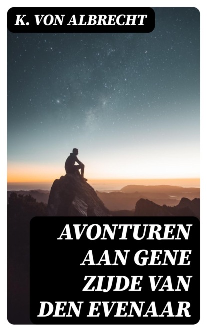 Avonturen aan gene zijde van den Evenaar