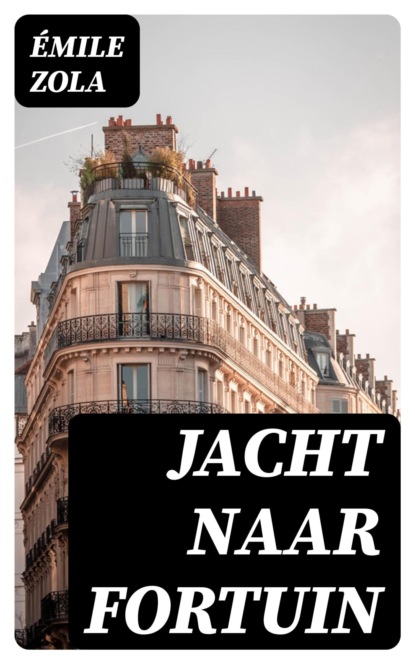 Jacht naar Fortuin