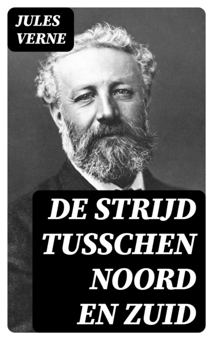 De strijd tusschen Noord en Zuid