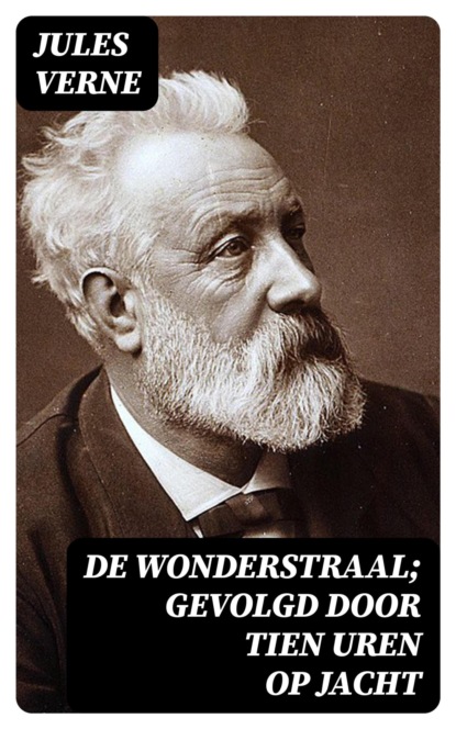 De wonderstraal; gevolgd door Tien uren op jacht
