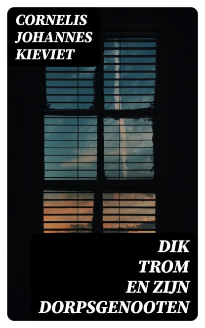 Dik Trom en zijn Dorpsgenooten