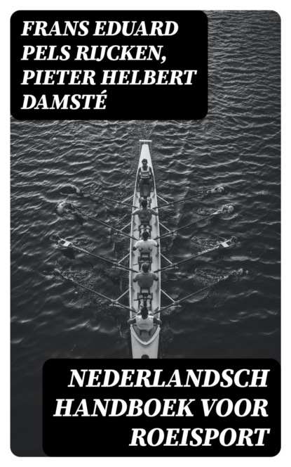 Nederlandsch handboek voor roeisport