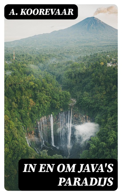 In en om Java's Paradijs