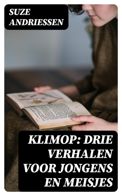 Klimop: Drie verhalen voor jongens en meisjes