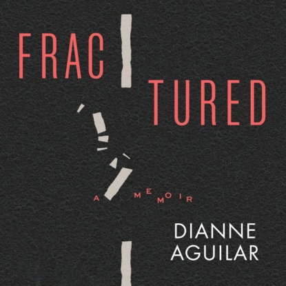 

Fractured - A Memoir (Unabridged)