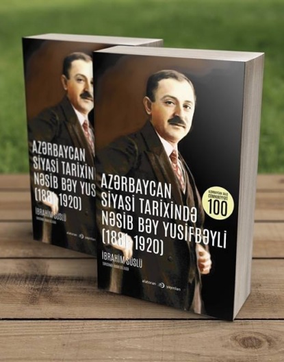 Azərbaycan siyasi tarixində - Nəsib Bəy Yusifbəyli