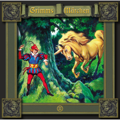 Grimms Märchen, Folge 11: Das tapfere Schneiderlein / Der Frieder und das Katherlieschen / Die drei Männlein im Walde - Brüder Grimm