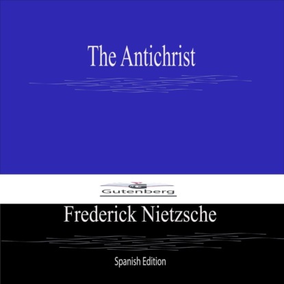 The Antichrist (Spanish Edition)