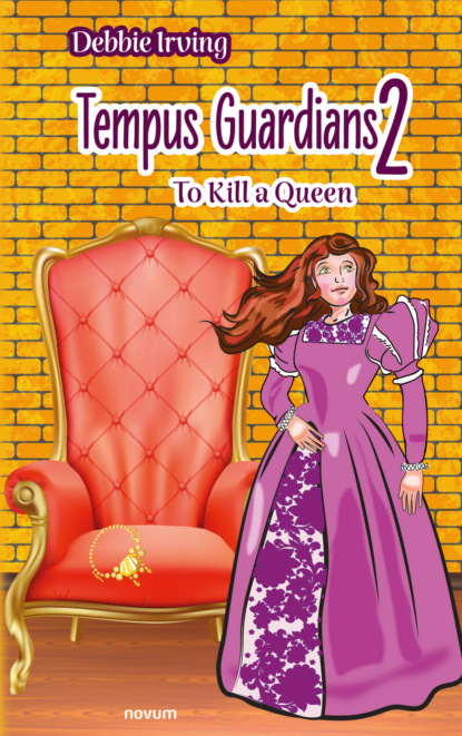 Tempus Guardians 2 – To Kill a Queen