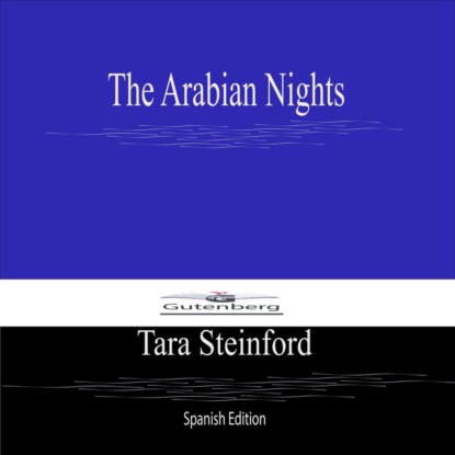 The Arabian Nights (Spanish Edition)