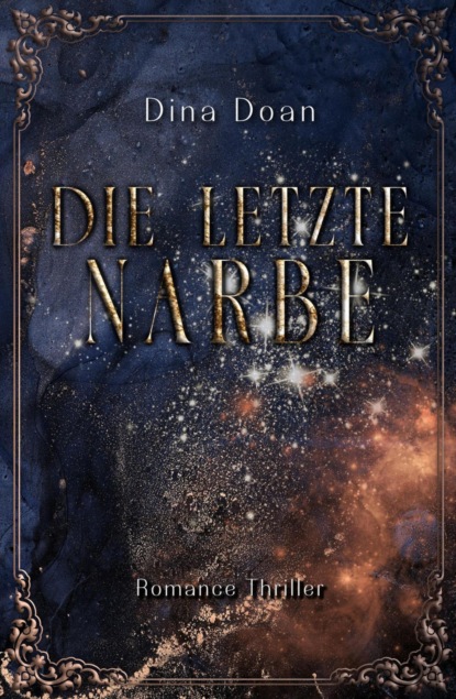 Die letzte Narbe