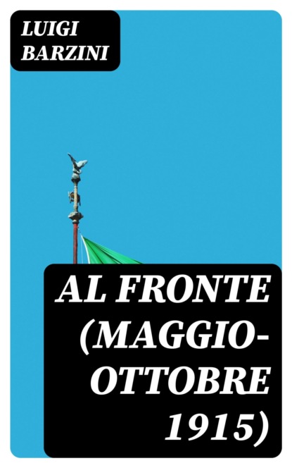 Al fronte (maggio-ottobre 1915)