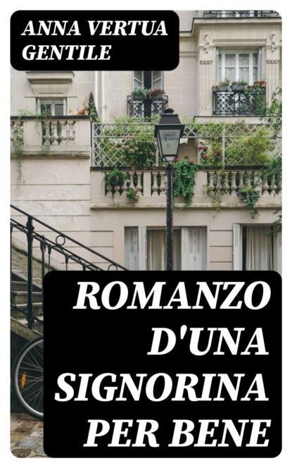 Romanzo d'una signorina per bene