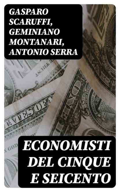 Economisti del cinque e seicento