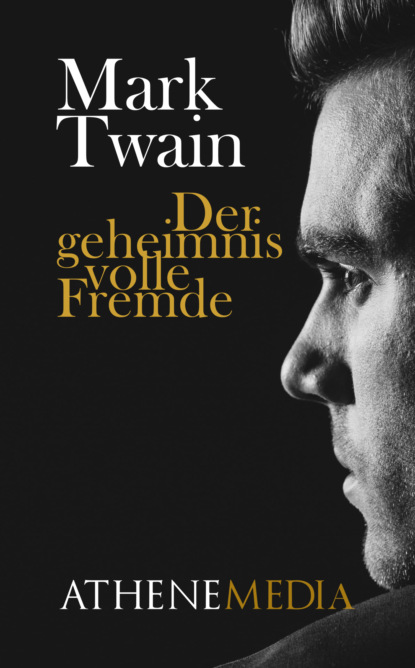 Der geheimnisvolle Fremde
