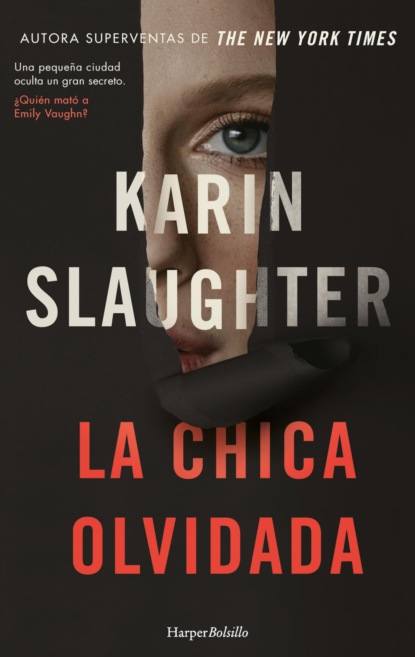 La chica olvidada. Una pequeña ciudad oculta un gran secreto