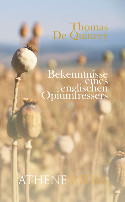 Bekenntnisse eines englischen Opiumessers