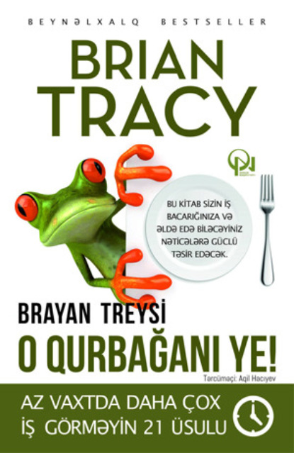 O qurbağanı ye!