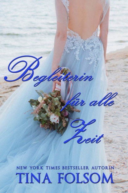 Begleiterin für alle Zeit