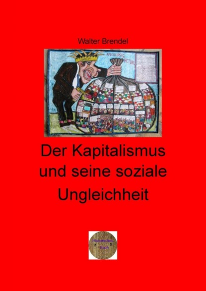 Der Kapitalismus und seine soziale Ungleichheit