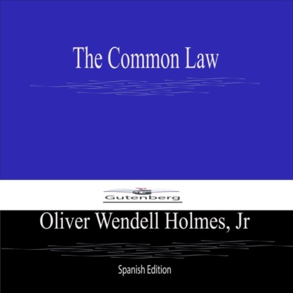 The Common Law (Spanish Edition)